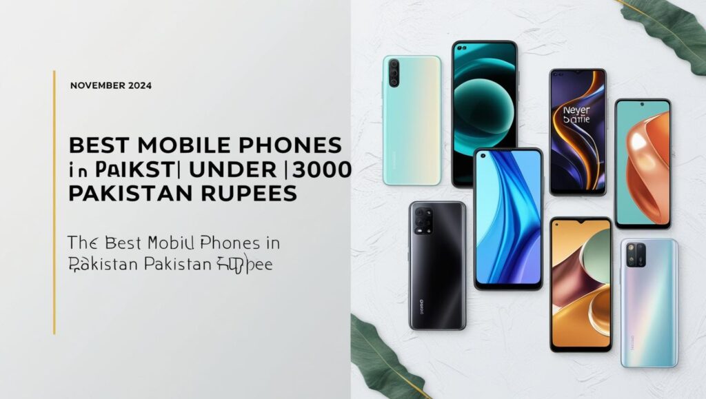 Image of Best Mobile Phones in Pakistan Under 30000 _ November 2024